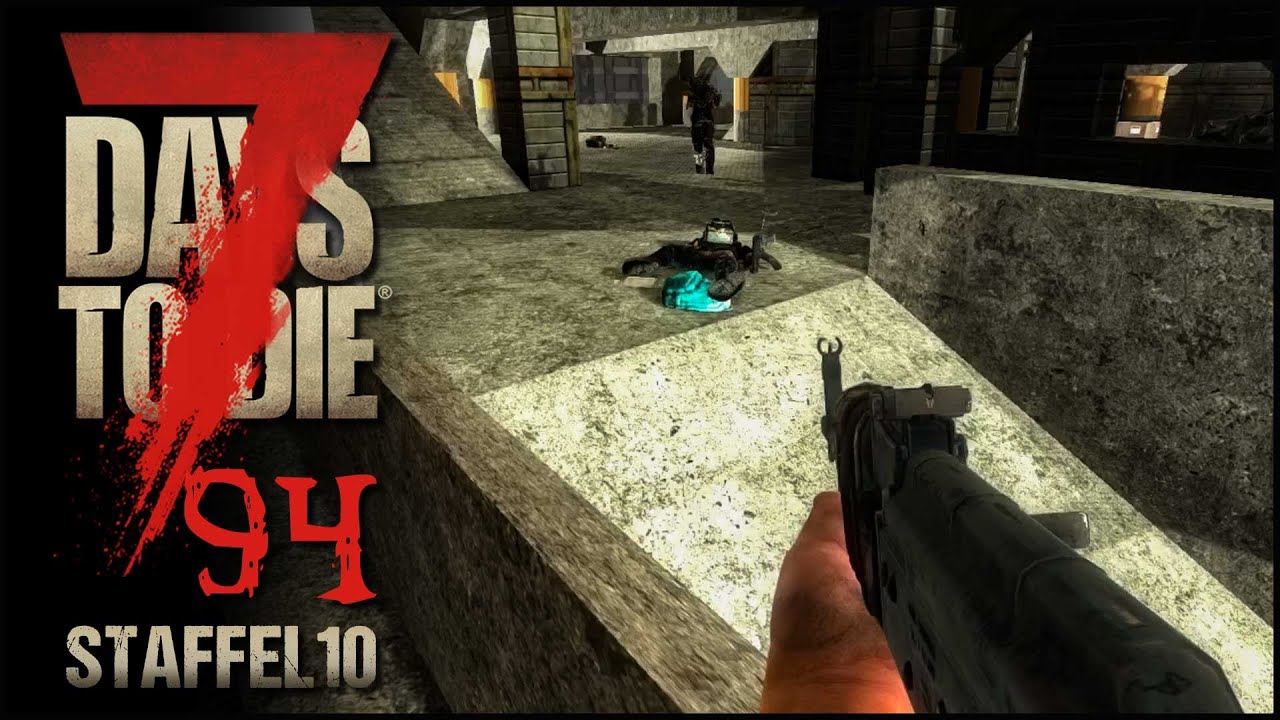 Parkhaus des Todes Teil 1 - 7 Days to Die S10E94 [Gameplay German Deutsch] [Let's Play]