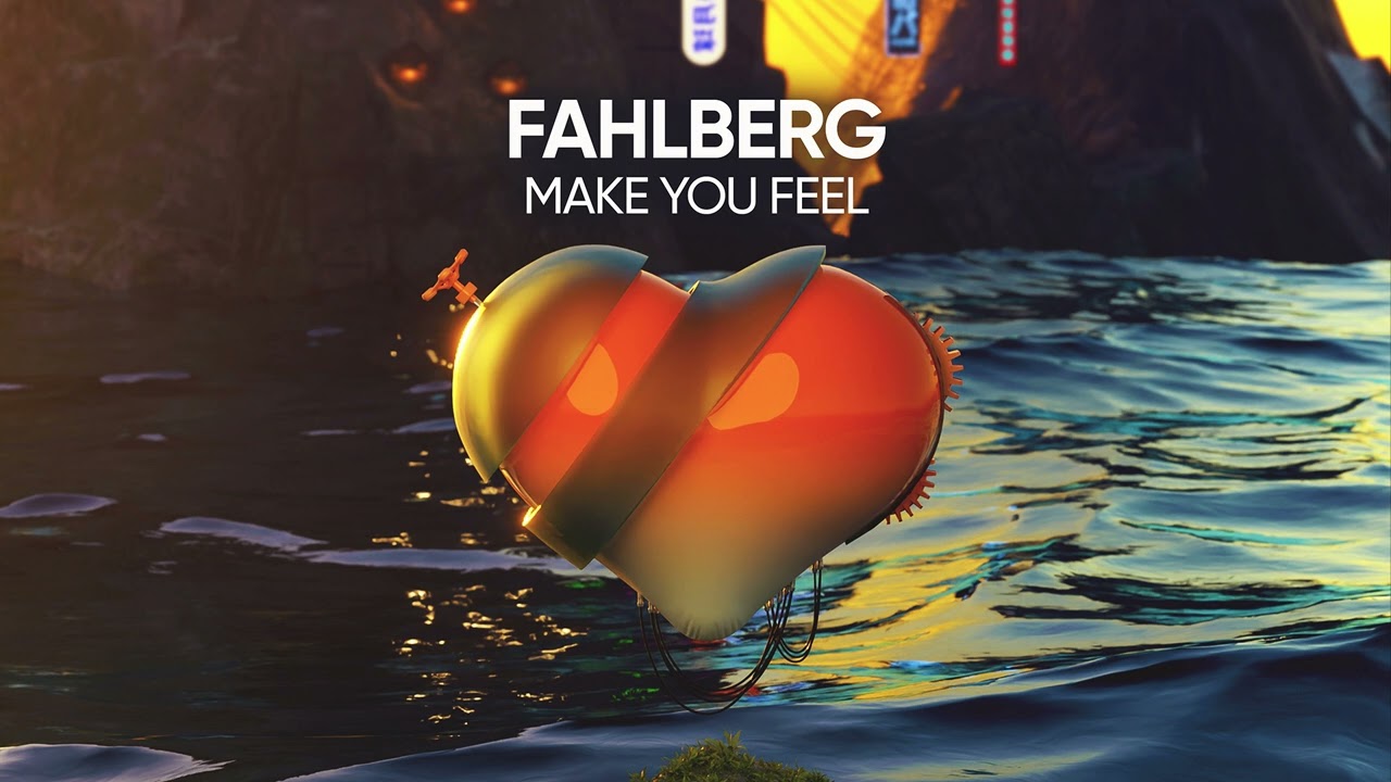 Fahlberg - Make You Feel