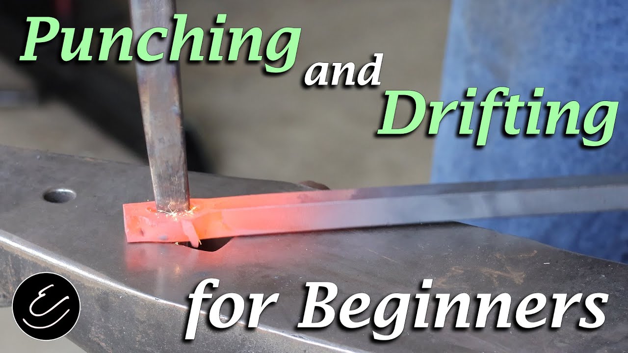 Blacksmithing for Beginners Part 3 - Punching and Drifting