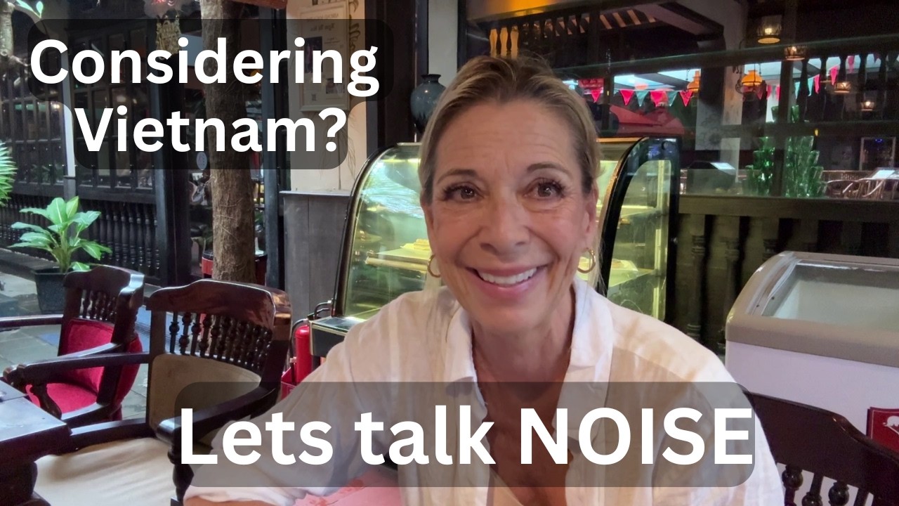 Living in Vietnam: Real Talk - Construction, Honking, and Mindset