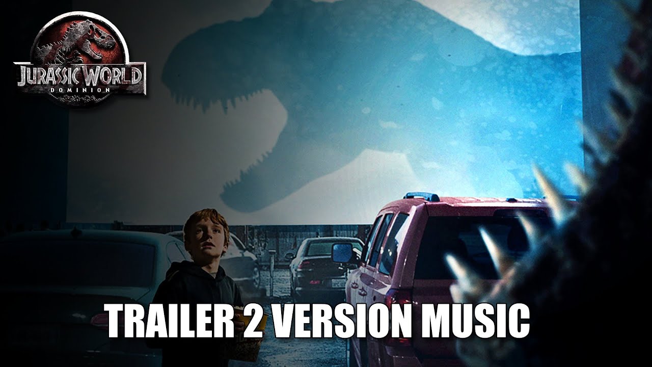 JURASSIC WORLD: DOMINION Trailer 2 Music Version