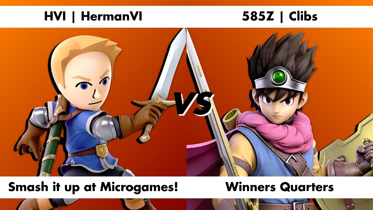 HVI | HermanVI (Swordfighter) vs 585Z | Clibs (Hero) | Winners Quarters | Smash it up at Microgame