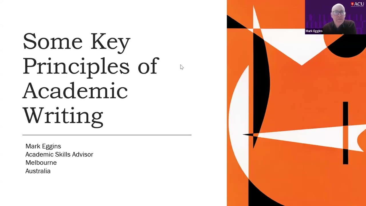 Some Key Principles of Academic Writing with Mark Eggins