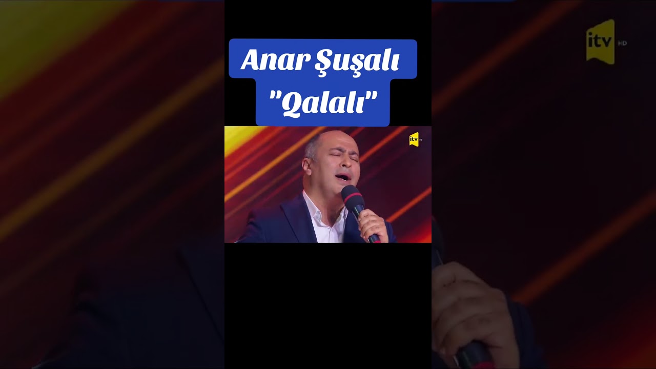 Qalalı - Anar Şuşalı