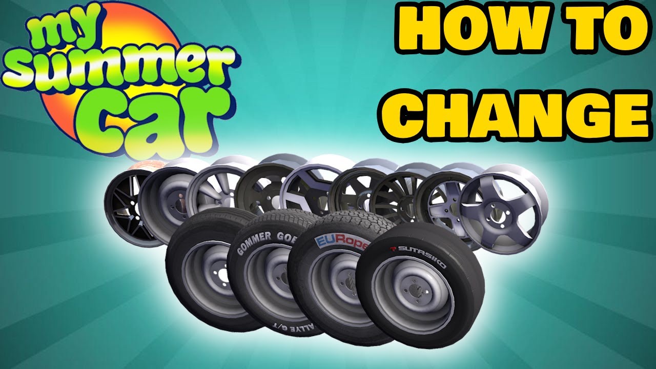 How To Change Wheels In MY SUMMER CAR