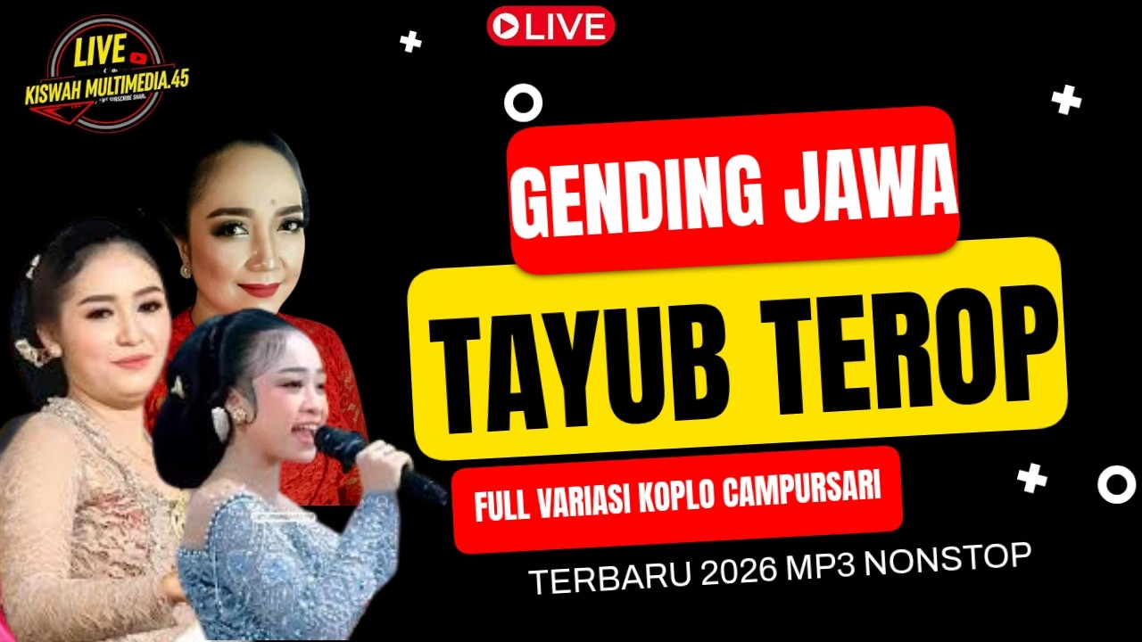 🔴LIVE TAYUB TEROP GENDING JAWI VARIASI KOPLO CAMPURSARI,  ALBUM MP3 TERBARU 12.03.2026