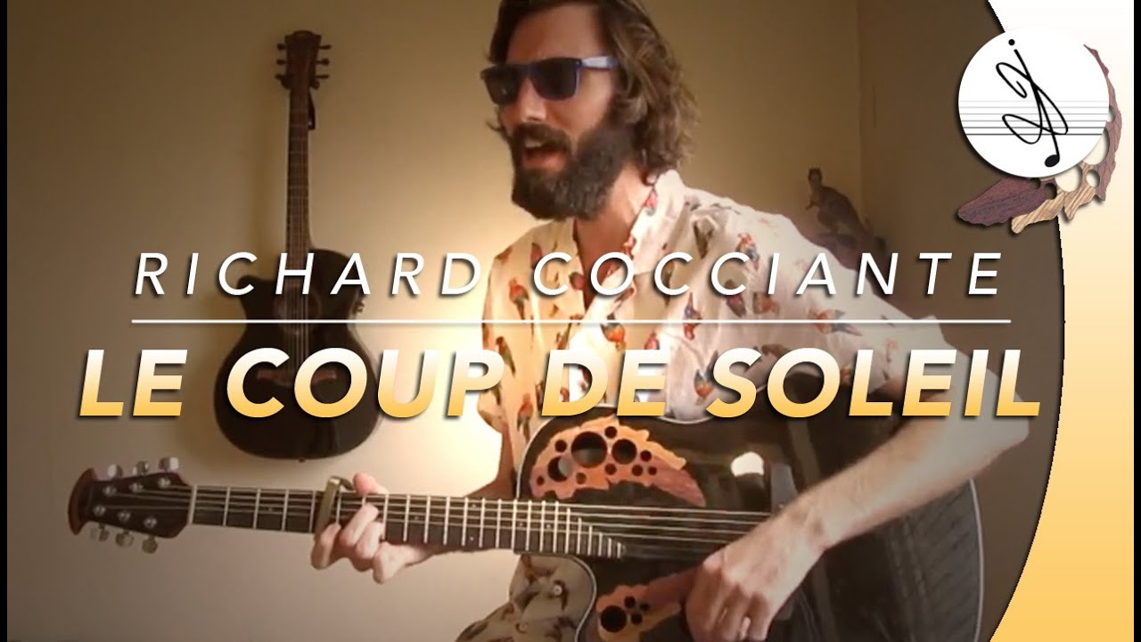 LE COUP DE SOLEIL - Richard COCCIANTE (Cover)