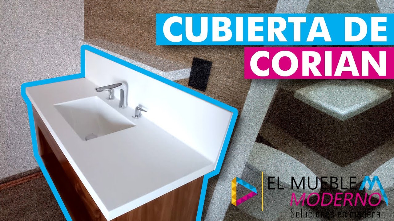 COMO HACER UNA CUBIERTA DE CORIAN PARA MUEBLE DE BAÑO #ElMuebleModerno