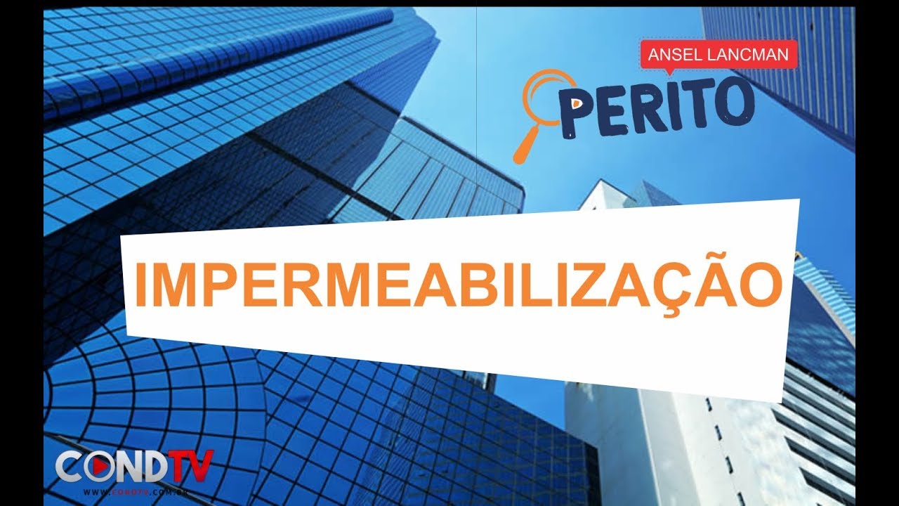 Impermeabilização em Condomínios - O PERITO