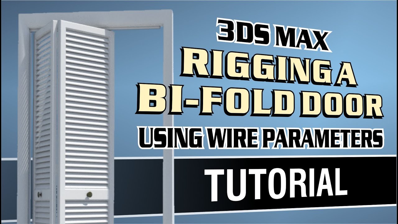 Rigging a Bi-Folding Door using Wire Parameters - 3DS Max Tutorial