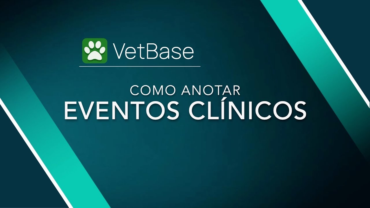 Anotando Eventos Clínicos no VetBase