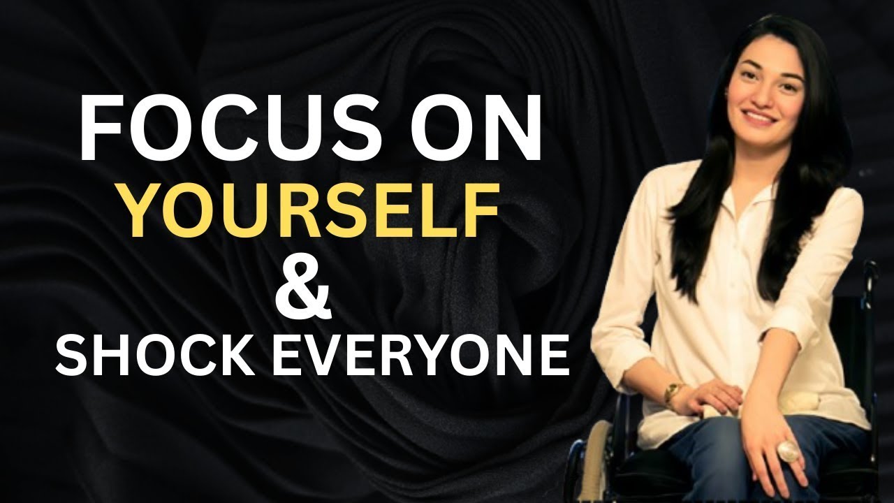 FOCUS ON YOURSELF & SHOCK EVERYONE | Muniba Mazari Motivational Speech