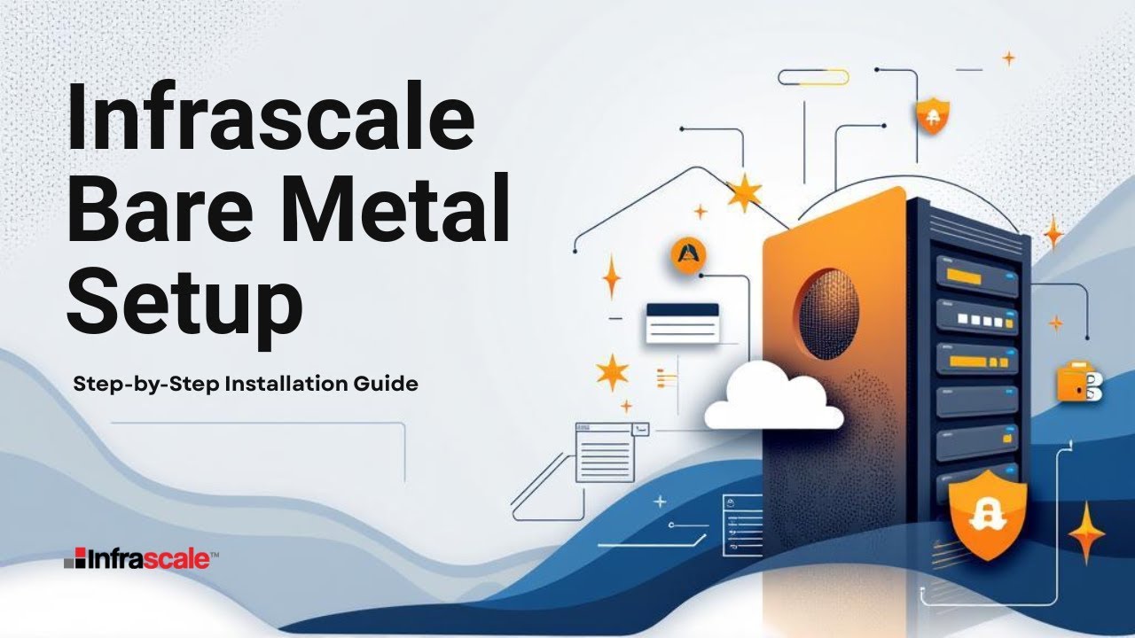 Infrascale's Bare Metal Solution Installation & Setup