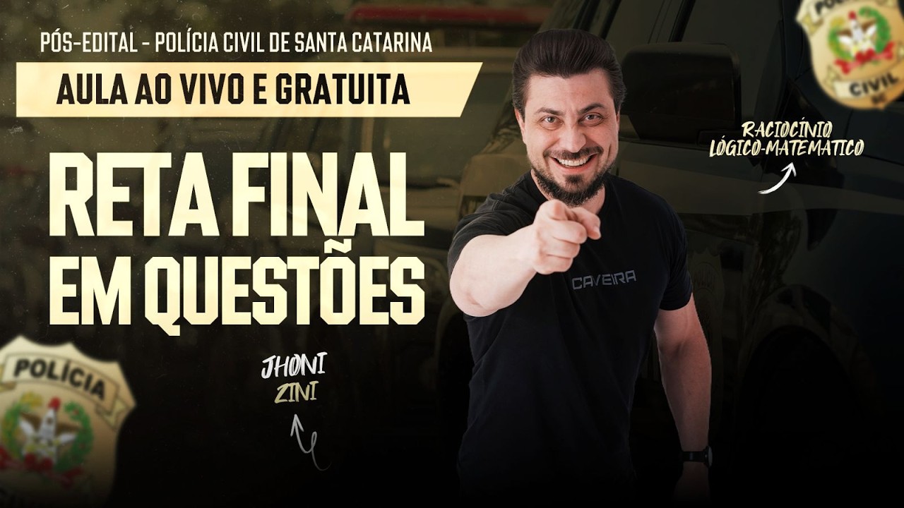 AULA PÓS-EDITAL CONCURSO PCSC - RACIOCÍNIO LÓGICO-MATEMÁTICO (RETA FINAL COM QUESTÕES)