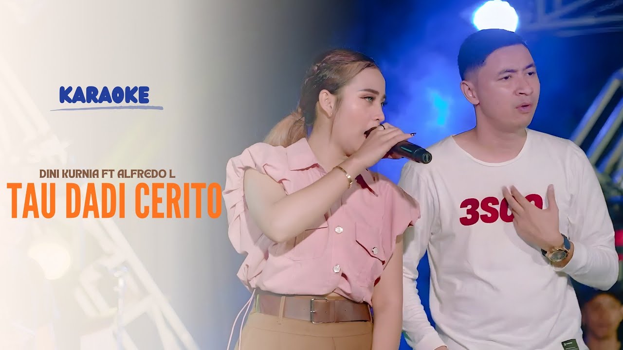 KARAOKE - TAU DADI CERITO VERSION DJ