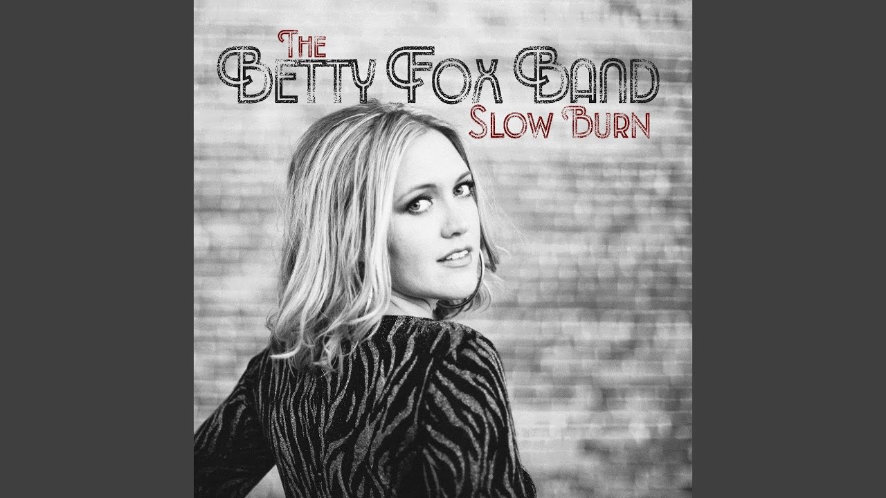 Slow Burn