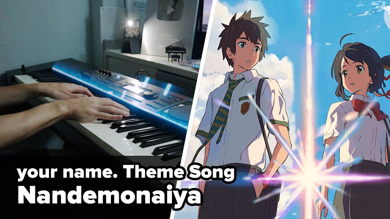 Kimi no Na Wa (your name.) OST 「Nandemonaiya」 Piano Cover／ RADWIMPS