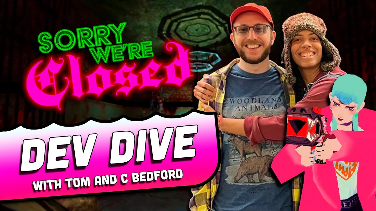 Sorry We're Closed Dev Dive | Interview with C. and Tom Bedford