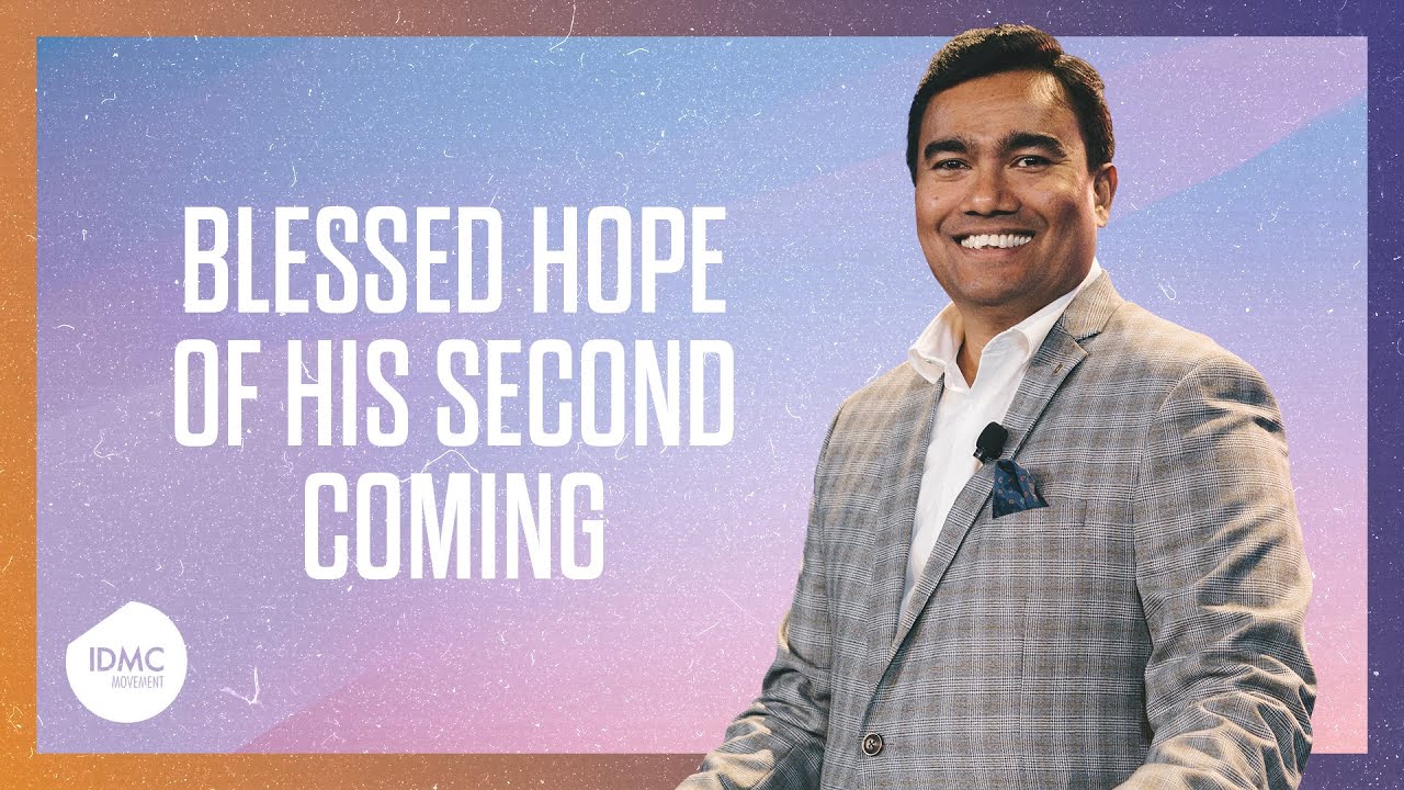 Blessed Hope of His Second Coming | Rev Paul Jeyachandran