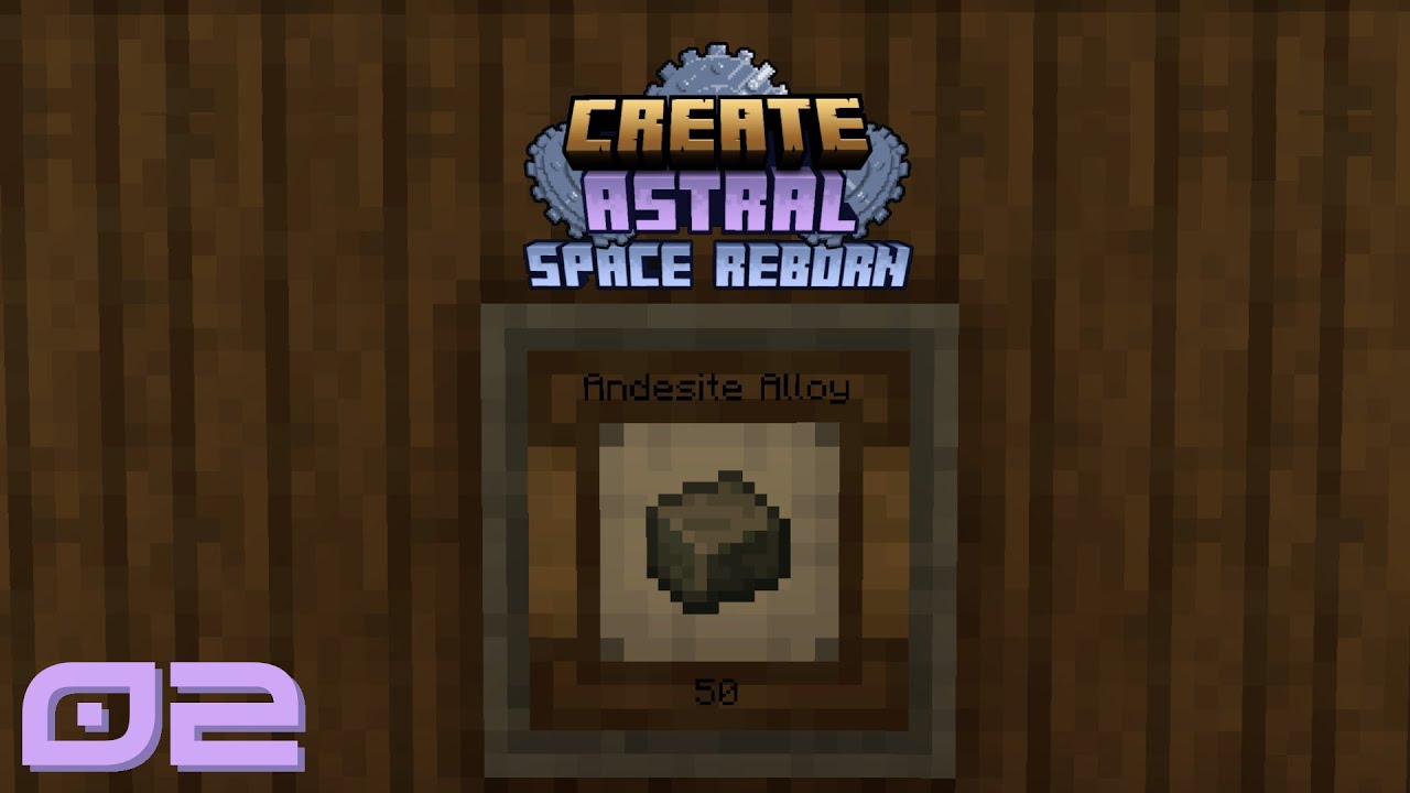 Create: Astral - S2 - 02 - Andesite Generator!