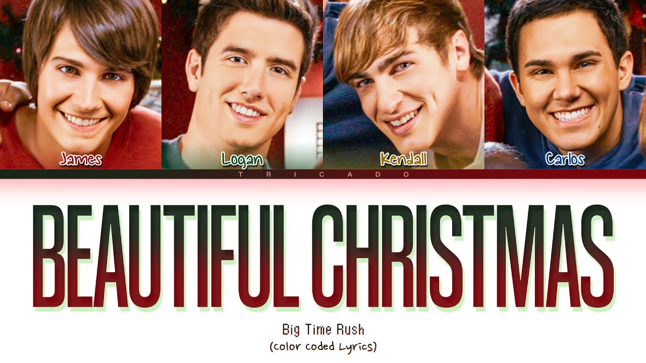 Big Time Rush - Beautiful Christmas (Color Coded Lyrics)
