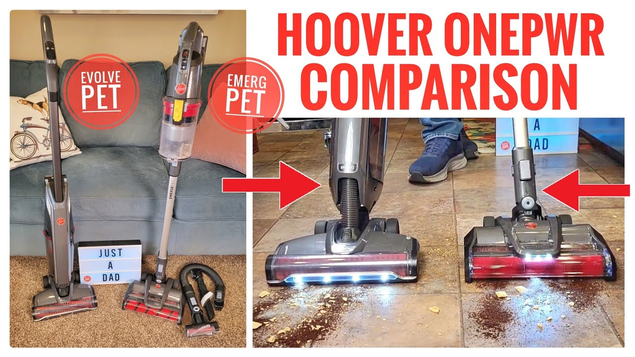 Hoover ONEPWR Evolve Pet vs Emerge Pet Cordless Vacuum Cleaner Comparison