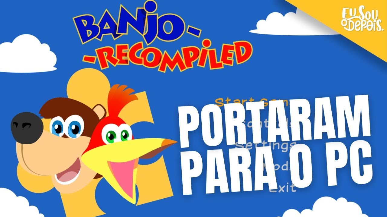 PORTARAM BANJO KAZOOIE PARA PC - FINALMENTE! TESTES + PASSO A PASSO!