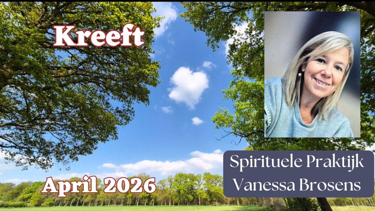 KREEFT APRIL 26: BLIJF GELOVEN IN MIRAKELS, FOCUS JE OP POSITIEF DROMEN!