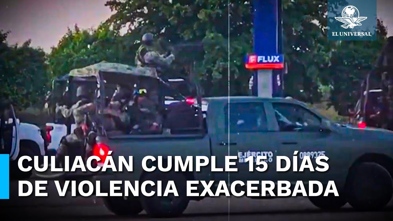 Culiacán cumple quince días de violencia, entre asesinatos y secuestros por grupos armados