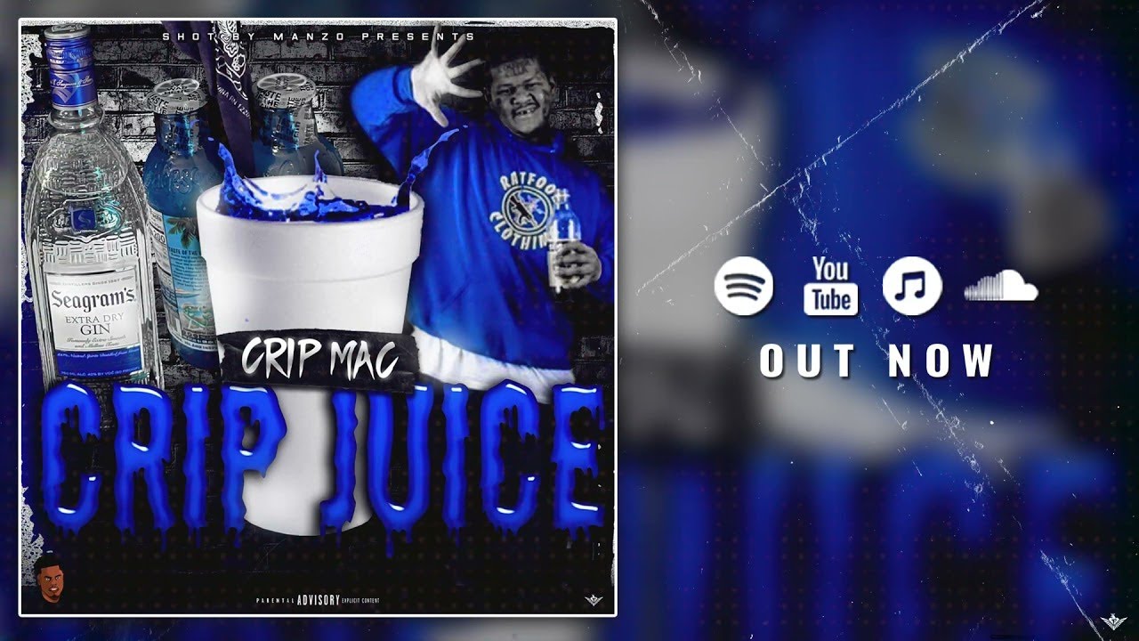 Crip Mac - Crip Juice || Official Audio
