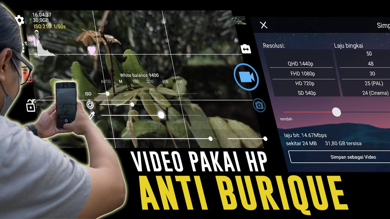 Cara Bikin Video Pakai HP Jernih Anti Burik
