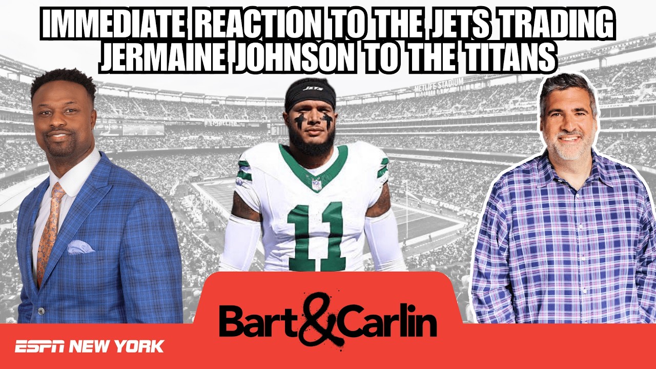 Immediate Reaction to Jets Trading Jermaine Johnson - Bart & Carlin