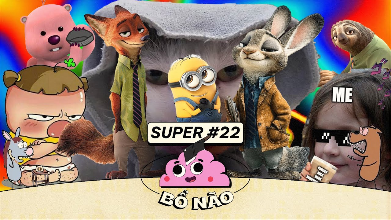 #22  SUPER BỔ NÃO