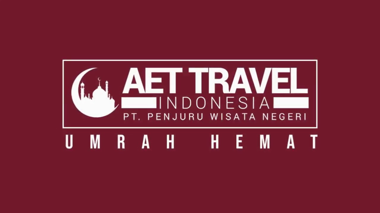 AET Travel Indonesia | Umrah Hemat