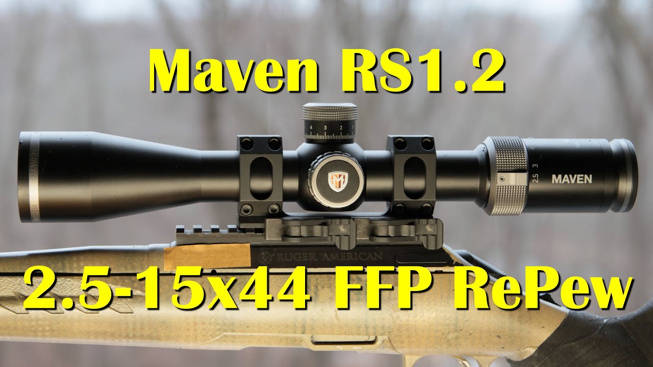 Maven RS1.2 2.5-15x44 FFP First Person Re Pew