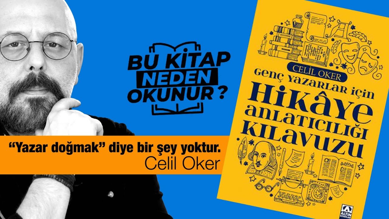 Hikaye Anlatıcılığı Kılavuzu - Celil Oker | Bu Kitap Neden Okunur? | 5.Bölüm