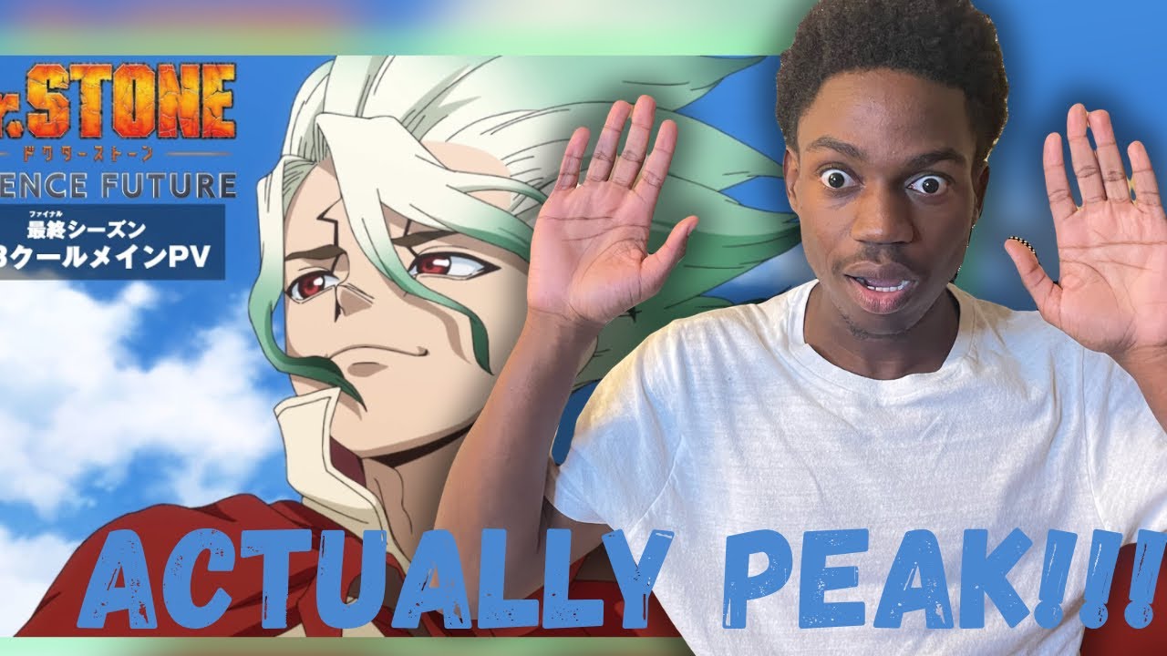 REACTING TO Dr. STONE FINAL SEASON “SCIENCE FUTURE”