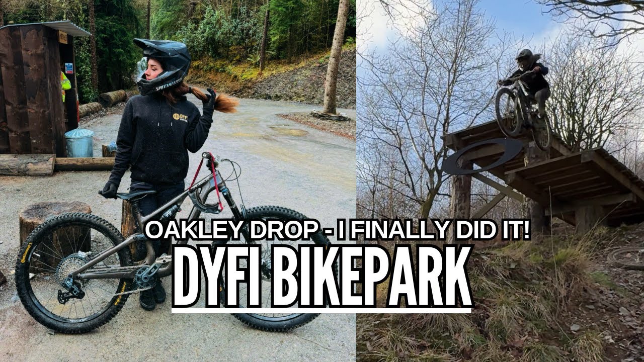 DYFI BIKEPARK - HITTING OAKLEY DROP FOR THE FIRST TIME!