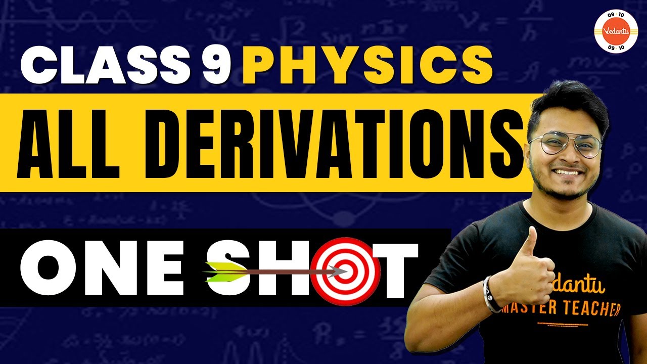All Derivations of Class 9 Physics One Shot | CBSE Class 9 Science Physics | CBSE 2024 Exam