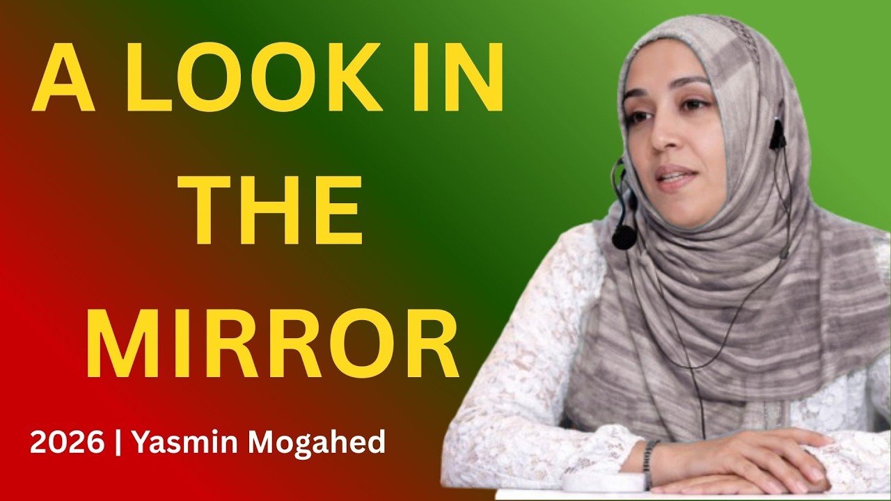 Yasmin Mogahed  A Look in the Mirror  16th MAS I