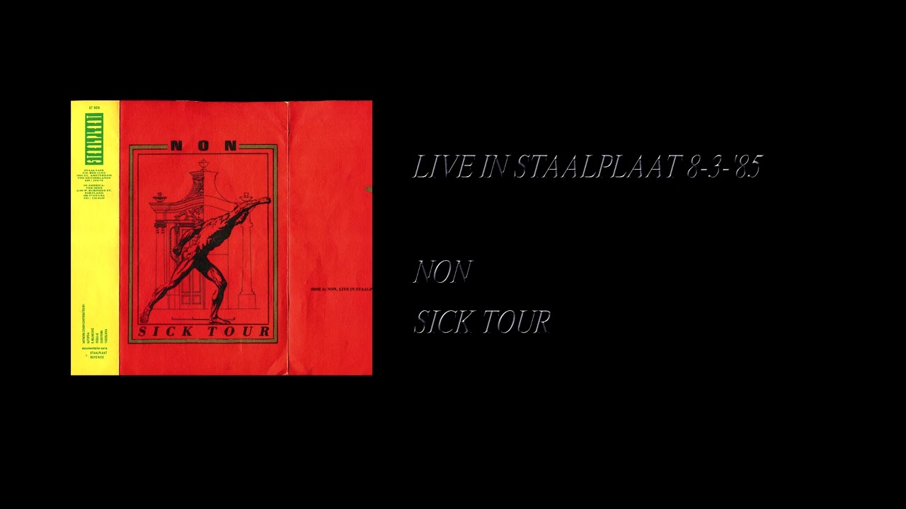 NON - Sick Tour [Full Cassette Rip]