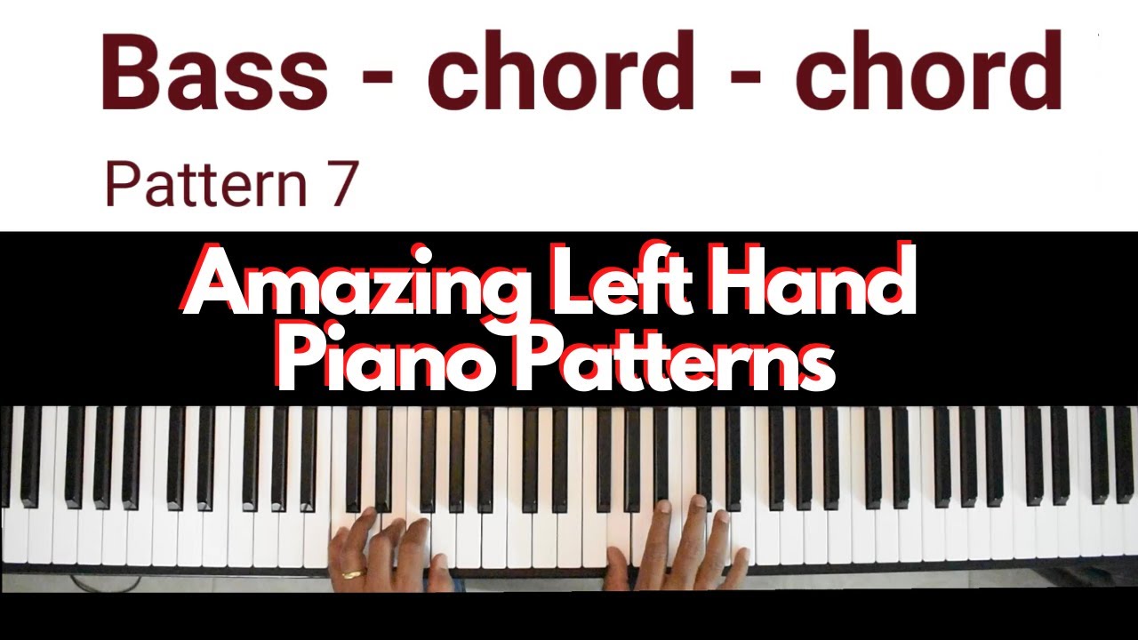 Part 3 : Amazing Left Hand Pattern No. 7