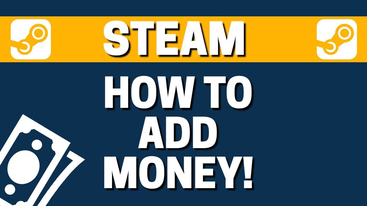 How To Add Money To Steam Wallet