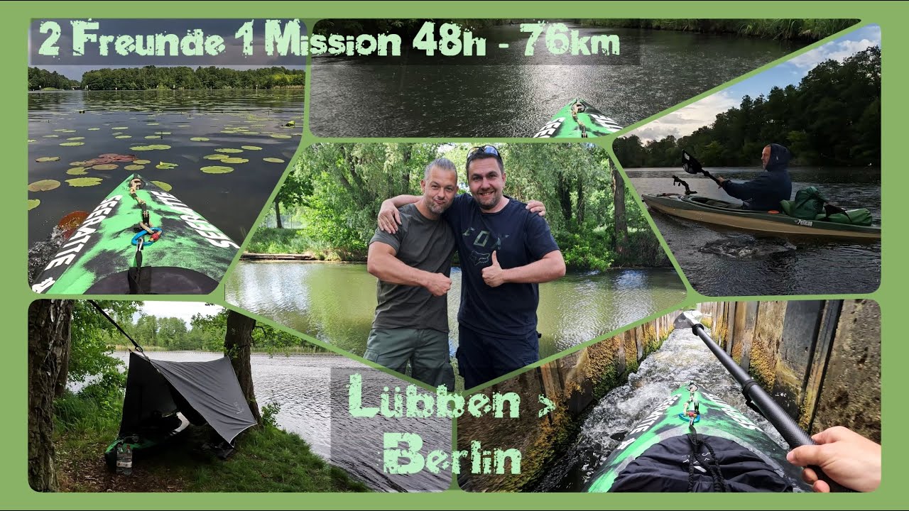 L&uuml;bben-Berlin mit dem Kajak 76km in 48h