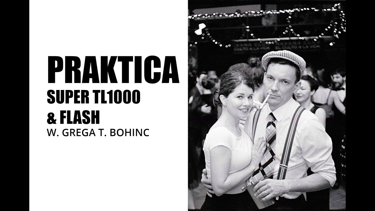 Praktica Super TL1000+ Flashw. Grega T. Bohinc