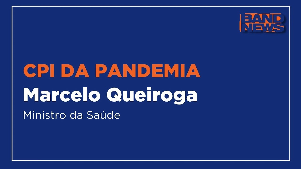 CPI DA PANDEMIA: Ministro Marcelo Queiroga presta depoimento