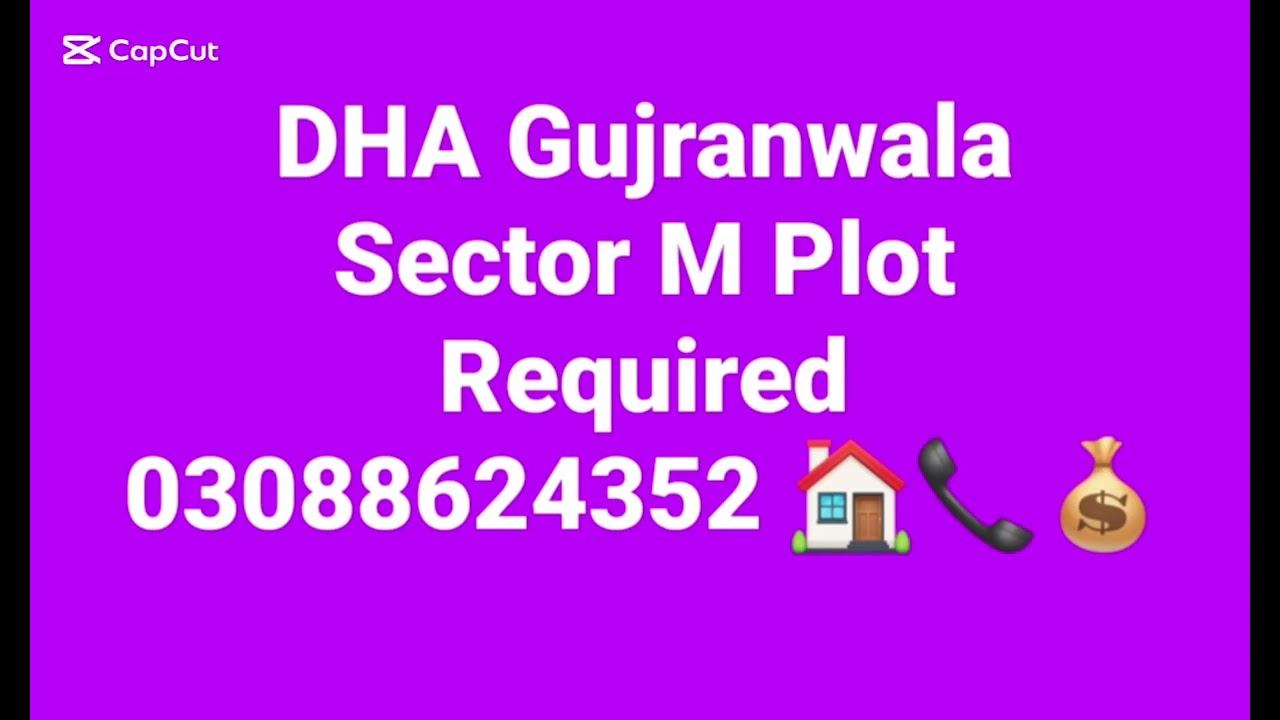 DHA Gujranwala Sector M | 0308 8624352 | DHA Gujranwala