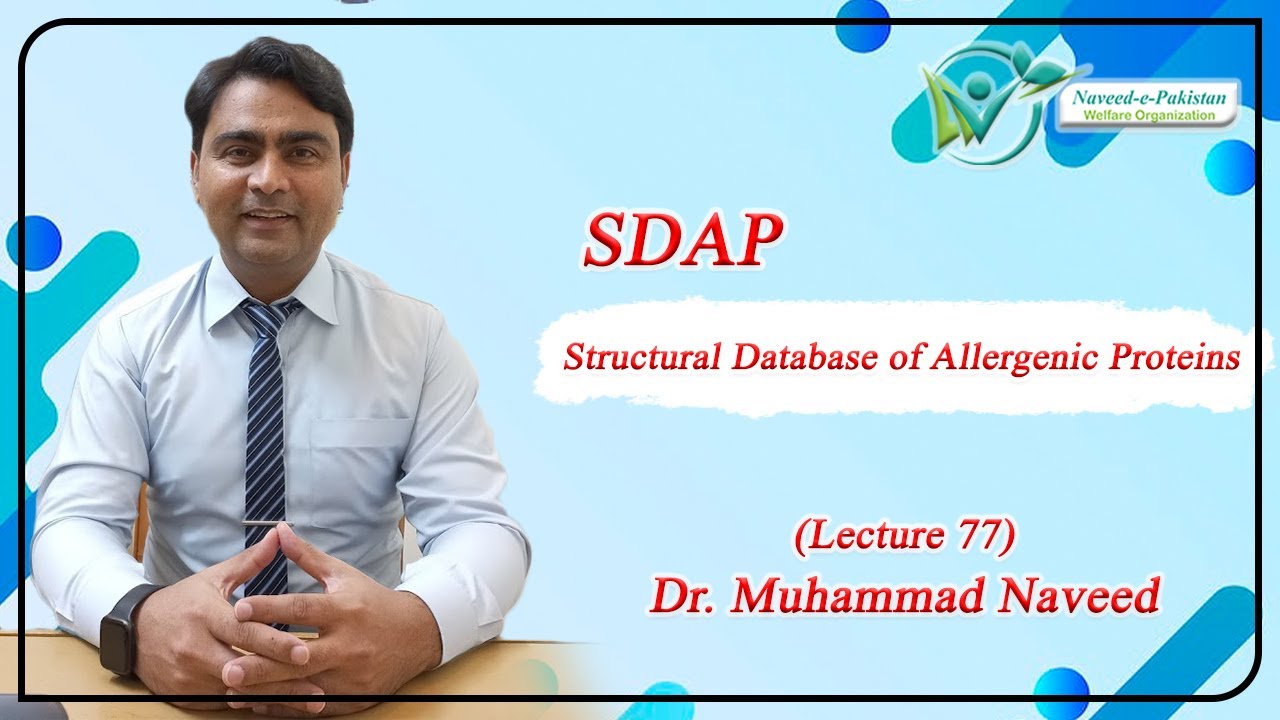 Structural Database of Allergenic Proteins (SDAP) | Lecture 77 |  Dr. Muhammad Naveed
