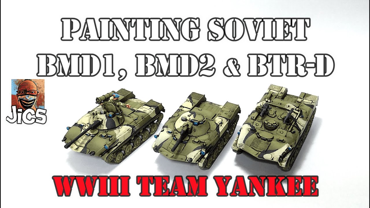 Painting Soviet BMD1, BMD2 and BTR D WWIII Team Yankee