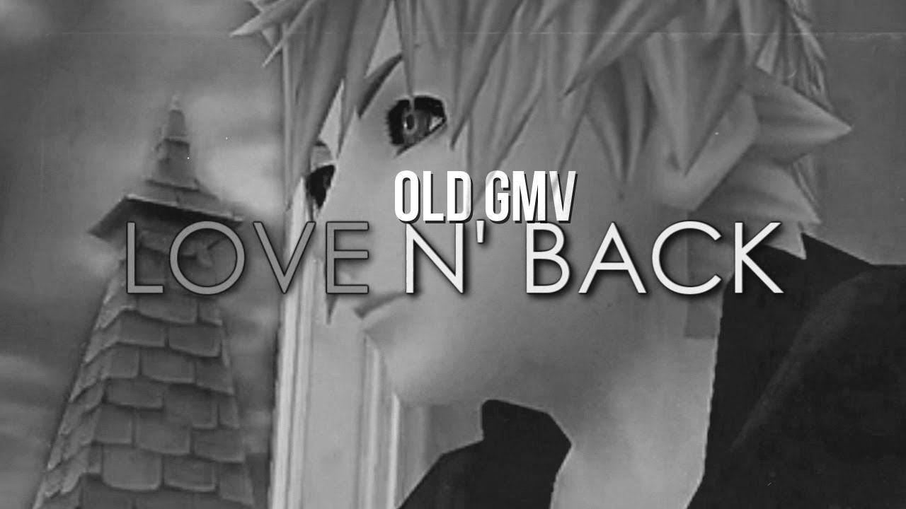 【OLD GMV】KH - ʟᴏᴠᴇ ɴ ʙᴀᴄᴋ